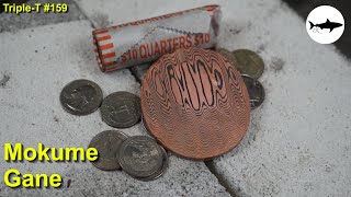 Triple-T #159 - Let's forge some Mokume Gane from quarters