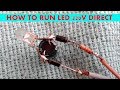 How to run led 220V direct
