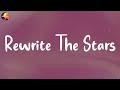 James arthur  rewrite the stars lyrics  ed sheeran the weeknd mix lyrics