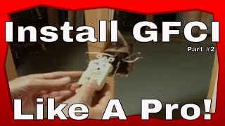 electrical wiring: replacing a gfci receptacle part 2