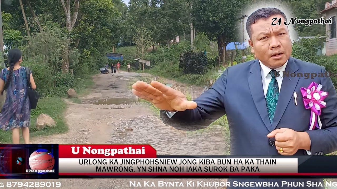 URLONG KA JINGPHOHSNIEW JONG KIBA BUN HA KA THAIN MAWRONG, YN SHNA NOH IAKA SUROK BA PAKA