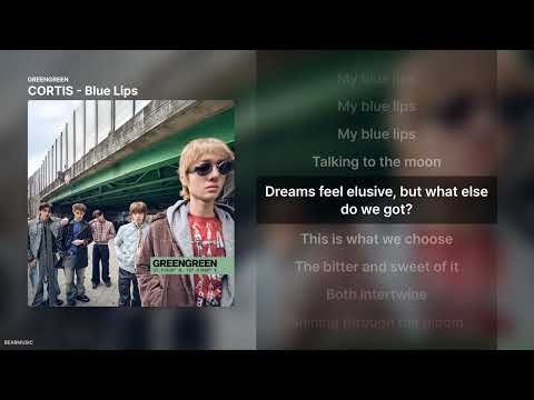 CORTIS - Blue Lips [GREENGREEN]ㅣ가사/Lyrics