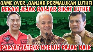 GAME OVER! GANJAR EMBARRASSES LUTHFI!! ARE THE PEOPLE OF CENTRAL JAVA REFUSING TO PAY TAXES?