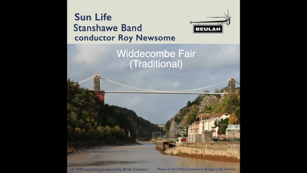 Sun Life Stanshawe Band   conductor Roy Newsome Widdecombe Fair (Traditional)