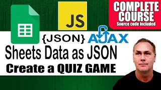 AJAX JavaScript Dynamic Quiz From Scratch with Sheets Data as JSON create an API from Google Sheets