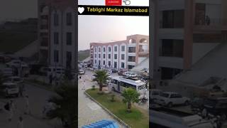 Tablighi Markaz Islamabad 2023