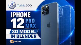 iPhone 12 Pro Max 3D Model In Blender