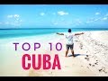 Top 10 QUÉ HACER EN CUBA 2020 Los lugares más hermosos de Cuba