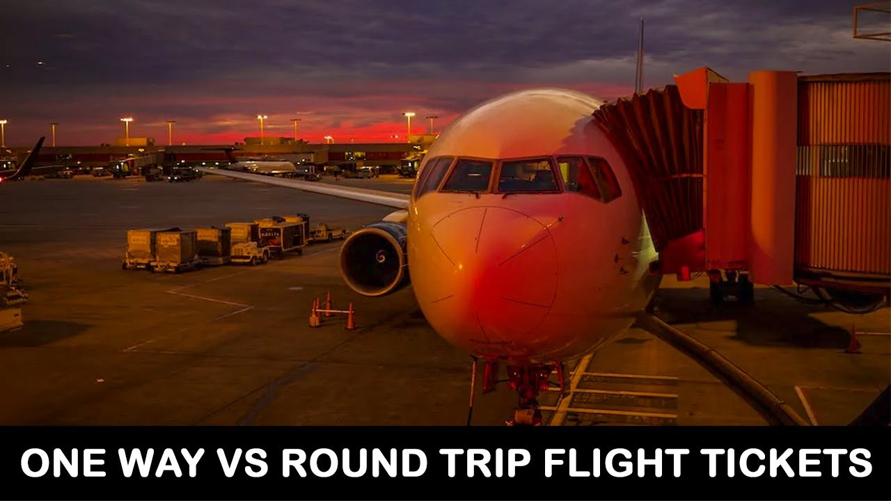 one way ticket vs round trip