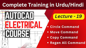 Basic Commands in AutoCAD | Regenall Command | Auto CAD Electrical Course in Urdu/Hindi | Lecture 19