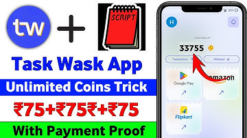 TaskWask App Unlimited Trick | TaskWask App Se Paise Kaise Kamaye | TaskWask App Script