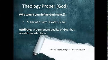 THE 3520, Theology Proper Mini lecture, Week 1