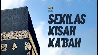 Sekilas Kisah Pembangunan Ka'bah