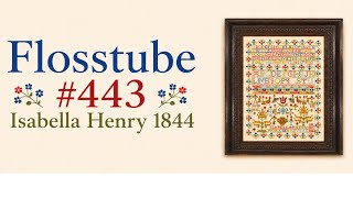 Flosstube #443 Isabella Henry 1844 Hobby House Needleworks Exclusive