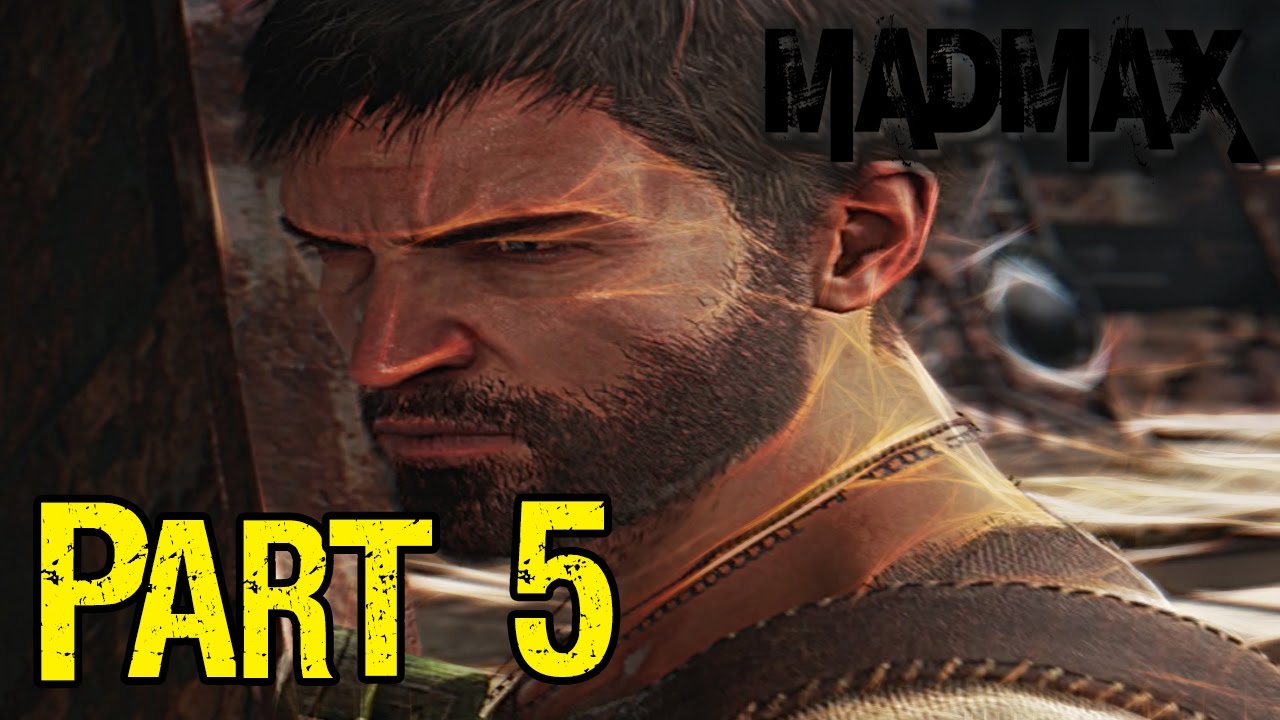 Mad Max Walkthrough Gameplay Part 5 - A Wasteland Classic 1/2
