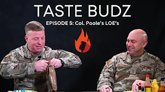 Taste Budz Episode 5: Col. Poole's LOE's