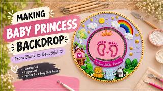 Baby Princess Backdrop | Handmade Lippan Art | #art #babyroomideas #homedecor screenshot 4