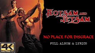 Flotsam And Jetsam – No Place For Disgrace (4K | 1988 | Full Album &amp; Lyrics)