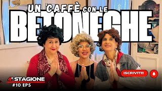 Un Caffè Con Le Betoneghe 4A Stagione Decima Puntata Di Giovedì 5 Febbraio 2026