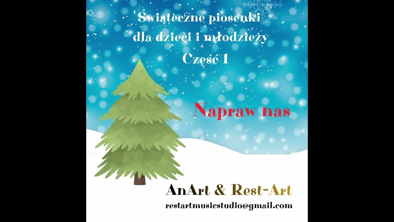 Napraw nas.  Świąteczne piosenki dla dzieci i młodzieży