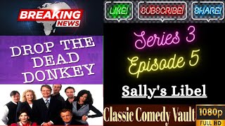 Drop The Dead Donkey, S03, E05, Sally's Libel, HD