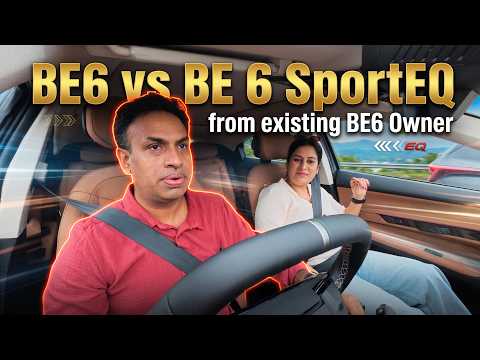 New BE6 SportEQ vs BE6 What's Changed after driving it