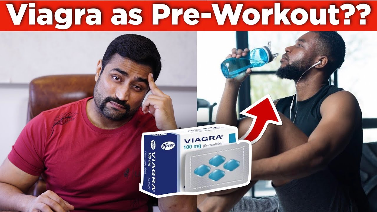 Viagra as PreWorkout ??? YouTube