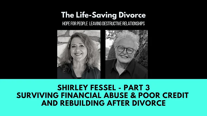 Shirley Fessel - How to Rebuild After Financial Ab...