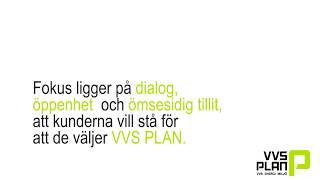 Vi På Vvs Plan Arbetar För Att Våra Kunder Ska Vara Nöjda