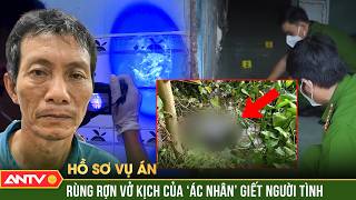 Ám ảnh tội ác của ác nhân giết ‘vợ hờ’ rồi xẻ thịt phi tang dưới kênh | Hồ sơ vụ án | ANTV
