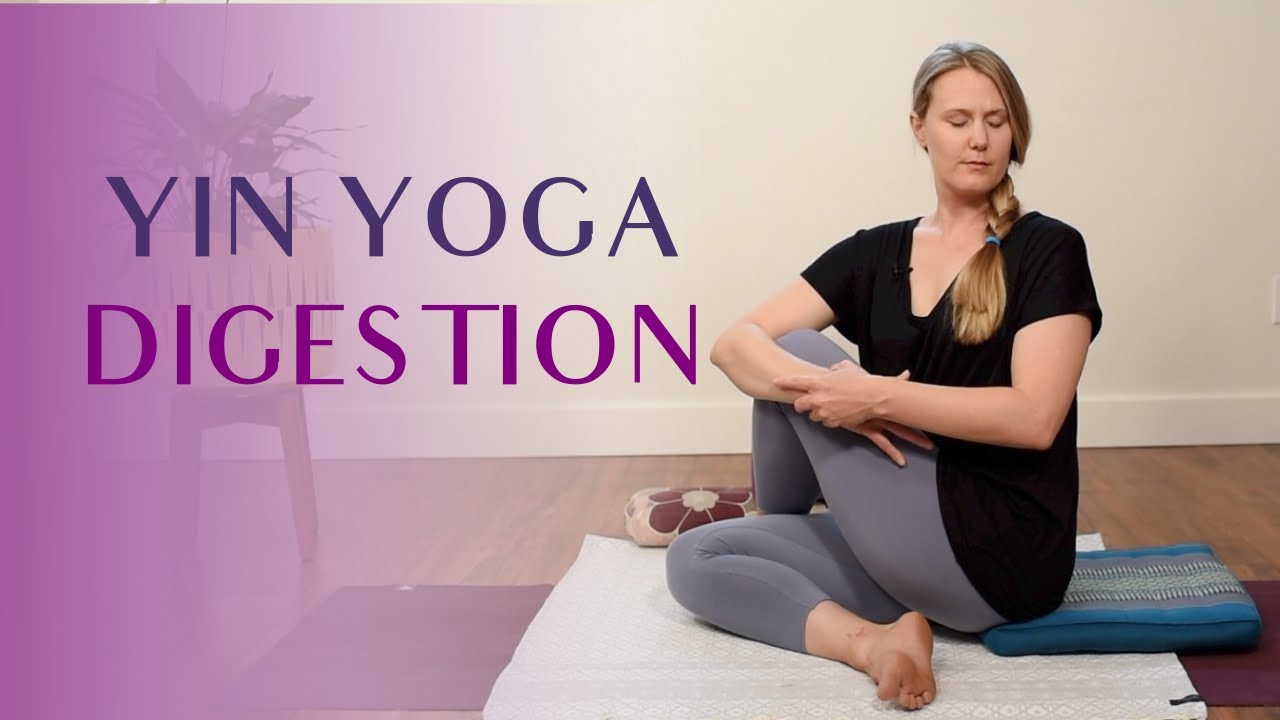 Yin Yoga for Digestive Health 30 min Yin Yoga to Rest and Digest 🍋