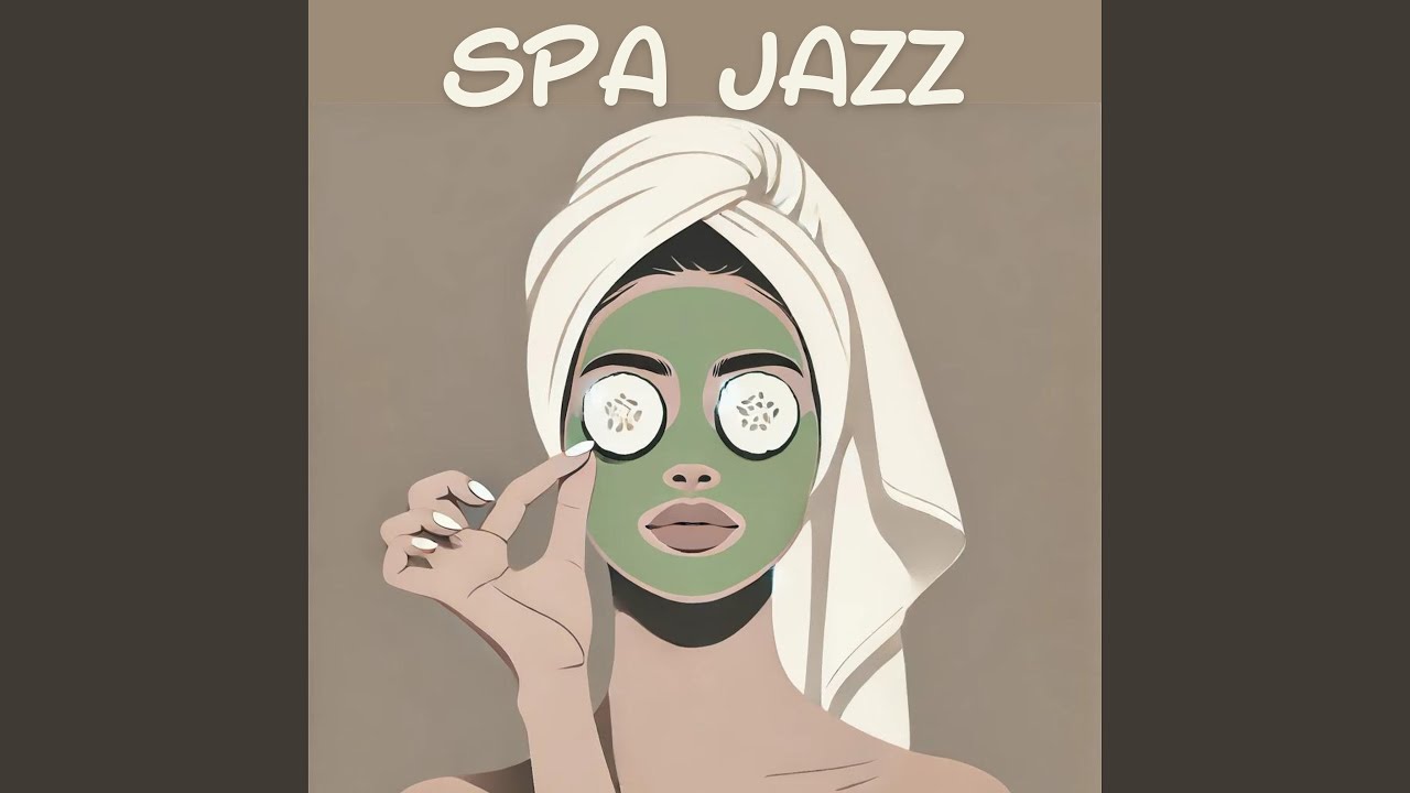 Jazz for a Relaxing Spa