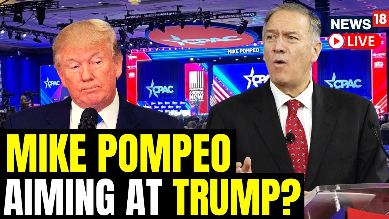 Mike Pompeo Takes A Veiled Jab At Trump At CPAC 2023 | CPAC 2023 LIVE Updates | English News LIVE