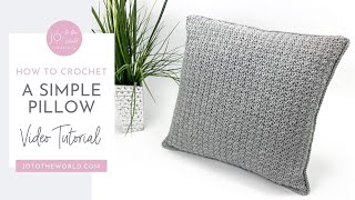 Learn How to Crochet a Pillow for Beginners and Make this Easy 