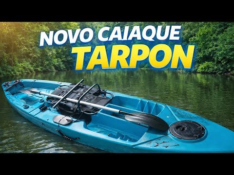 Novo Caiaque Tarpon
