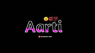  Aarti Name Status Love Status