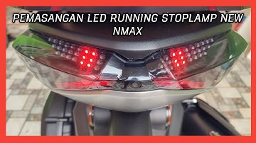Pemasangan LED Running  buat Stoplamp New Nmax