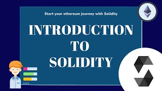 Introduction to solidity
