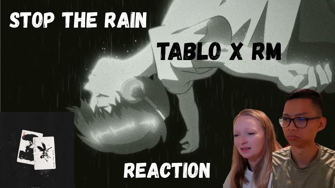 TABLO X RM - Stop The Rain Reaction