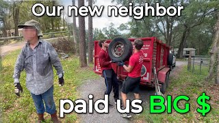 Our new neighbor paid us BIG to clean up his property