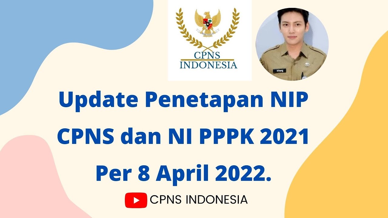 Update Nip CPNs dan NI PPPK 2021 Per Tanggal 8