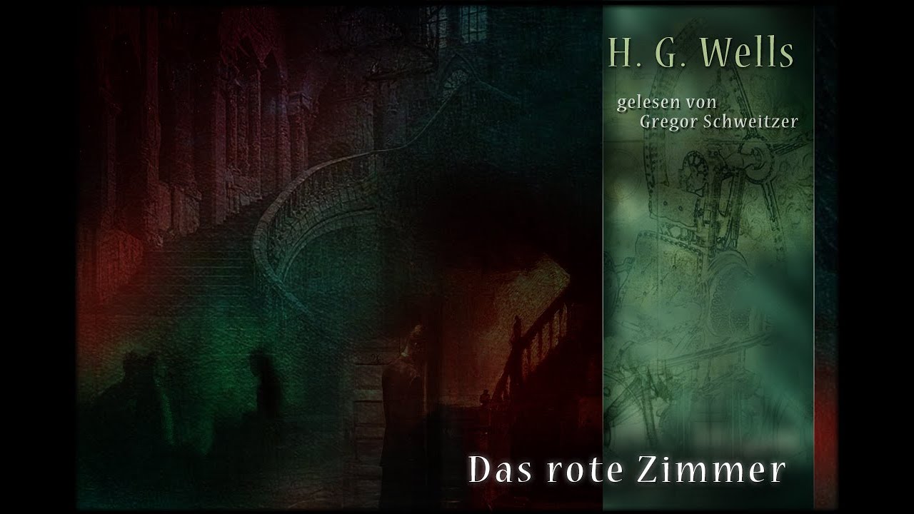 H. G. Wells: Das rote Zimmer [Hörbuch, deutsch]