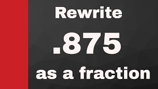 .875 as a fraction
