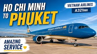 FIRST Flight Report |  Vietnam Airlines’ NEW 🇻🇳 Ho Chi Minh - Phuket Route | A321neo ✈️