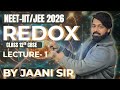 Redox Reaction Lecture 1 | Class 11 Chemistry | NEET & JEE Mains/Advanced