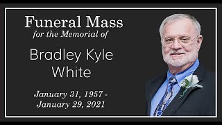 Funeral Mass for the Memorial of Bradley Kyle White