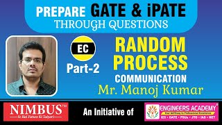 Preparation Of GATE & iPATE Through Questions | Random Process | Communication | EC | GATE & iPATE