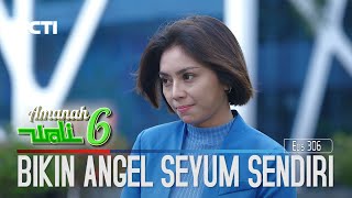 Tomy Khawatir, Bikin Angel Senyum Sendiri - Amanah Wali 6 | Eps 306 (7/7)