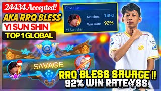 RRQ BLESS SAVAGE  92% Win Rate YSS [ Top 1 Global Yi Sun Shin ] 24434.Accepted - Mobile Legends.