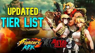 THE KING OF FIGHTERS AFK -  Updated Tier List ( Metal Slug Collab)